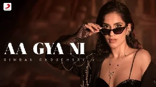 Aa Gya Ni - Simran Choudhary