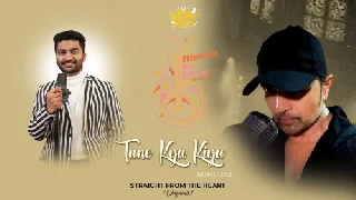 Tune Kya Kiya - Vraj Kshatriya