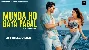 Munda Ho Gaya Pagal - Dev Negi