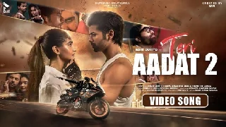 Teri Aadat 2 - Abhi Dutt