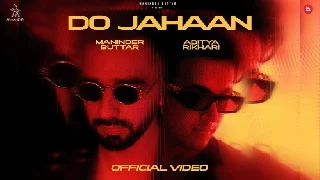 Do Jahaan - Maninder Buttar