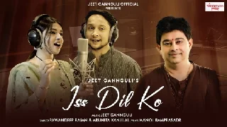 Iss Dil Ko - Pawandeep Rajan