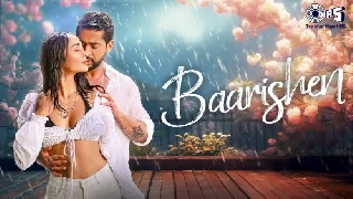 Baarishen - Ankit Tiwari
