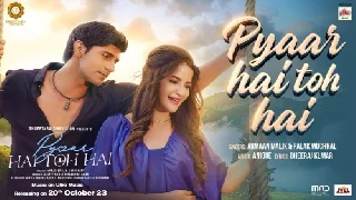 Pyaar Hai Toh Hai - Armaan Malik