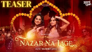 Nazar Na Lage - Official Teaser