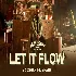 Let It Flow - Badshah ft. Sharvi