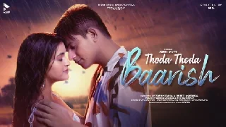 Thoda Thoda Baarish - Abhi Dutt Ft Divyansh Rana, Akriti Agarwal