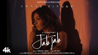 Jab Jab - Tanya Singgh Ft Arhhan Singgh