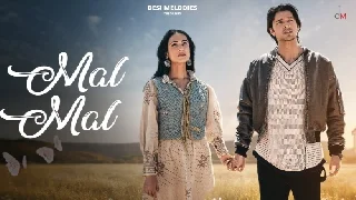 Mal Mal - B Praak Ft Sonal Chauhan