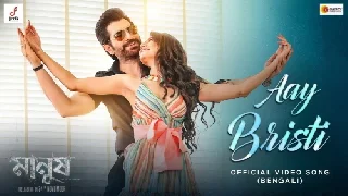 Aay Bristi - Manush ft Jeet