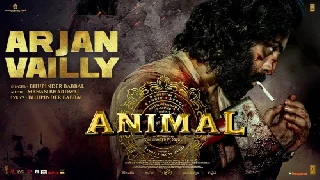 Arjan Vailly - Animal ft Ranbir Kapoor