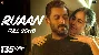 Ruaan Full Song - Tiger 3 ft Salman Khan