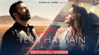 Tera Tha Main - Kamaal Khan