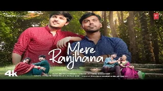 Mere Ranjhana - Garvit-Priyansh