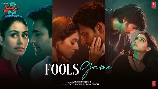 Fools Game - Yaariyan 2
