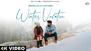Winter Vacation - Khasa Aala Chahar