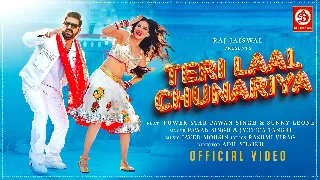 Teri Laal Chunariya - Pawan Singh ft Sunny Leone