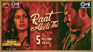 Raat Akeli Thi - Merry Christmas ft Katrina Kaif