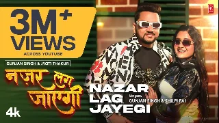 Nazar Lag Jayegi - Shilpi Raj