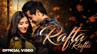 Rafta Rafta - Yasser Desai