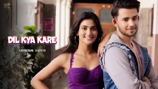 Dil Kya Kare - Stebin Ben