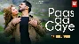 Paas Aa Gaye - Stebin Ben