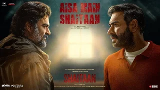 Aisa Main Shaitaan - Shaitaan Ft. Ajay Devgn