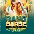 Rang Barse - King
