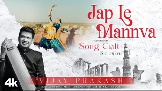 Jap Le Mannva - Vijay Prakash ft Shinjini Kulkarni