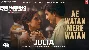 Julia - Ae Watan Mere Watan ft Sara Ali Khan