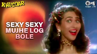 Sexy Sexy Mujhe Log Bole - Alisha Chinai ft Karishma Kapoor