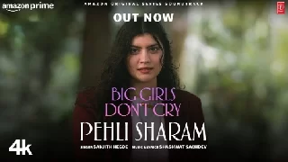 Pehli Sharam - Big Girls Don’t Cry ft Pooja Bhatt
