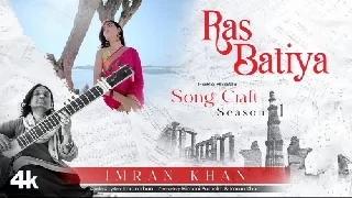 Ras Batiya - Imran Khan ft Himani Pareekh
