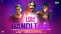 Gandi Taal - Love Sex Aur Dhokha 2