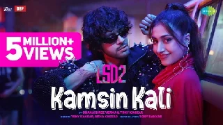 Kamsin Kali - Love Sex Aur Dhokha 2 ft Tony Kakkar