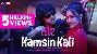 Kamsin Kali - Love Sex Aur Dhokha 2 ft Tony Kakkar