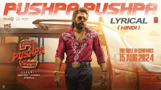 Pushpa Pushpa - Pushpa 2 ft Allu Arjun
