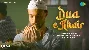 Dua E Khair - Ruslaan ft  Aayush Sharma