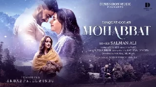 Mohabbat - Full Video - Salman Ali