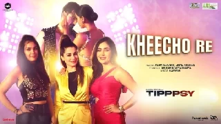 Kheecho Re - Tipppsy ft Deepak Tijori