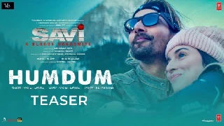 Humdum Teaser - Savi - A Bloody Housewife ft Divya Khossla