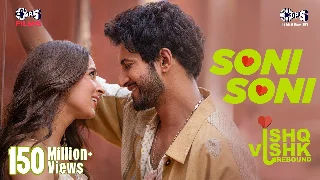 Soni Soni - Ishq Vishk Rebound