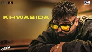 Khwabida - Crew Ft. Badshah