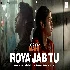 Roya Jab Tu - Mr & Mrs Mahi - Rajkummar Rao