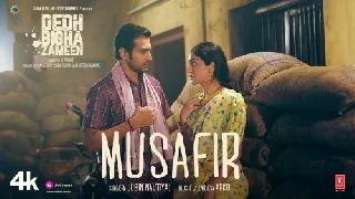 Musafir - Dedh Bigha Zameen ft Pratik Gandhi