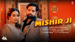 Mishir Ji - Rakesh Mishra ft Queen Shalini