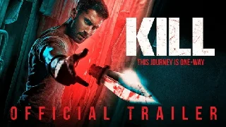 Kill - 2024 Official Trailer