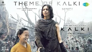 Theme of Kalki - Kalki 2898 AD ft Prabhas