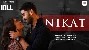 Nikat - Kill ft Lakshya