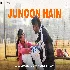 Junoon Hain - Mr & Mrs Mahi ft Rajkummar Rao
